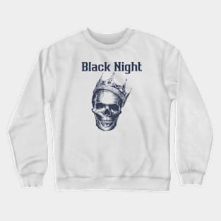 BLACK NIGHT Crewneck Sweatshirt